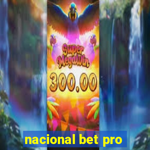 nacional bet pro